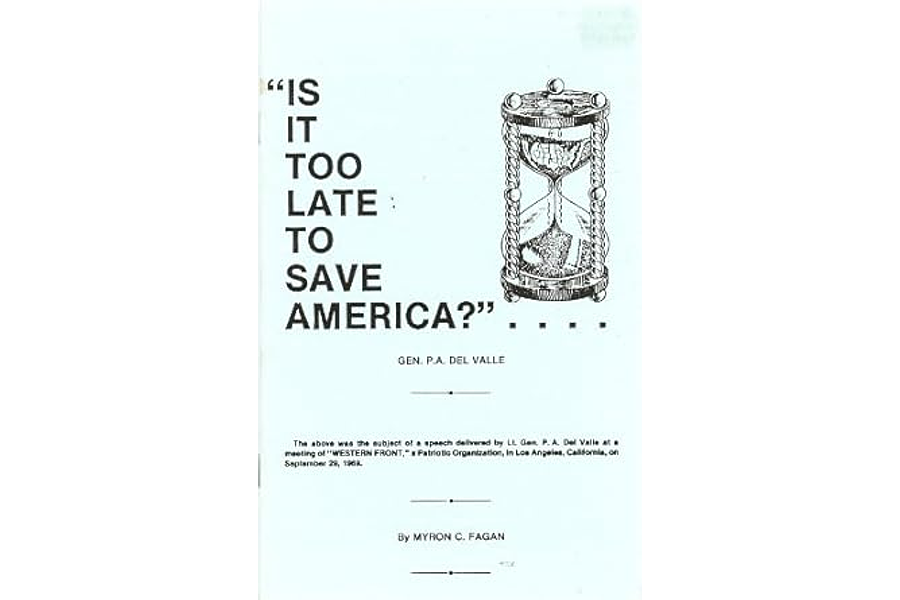 "Is It Too Late To Save America?" by Myron C. Fagan