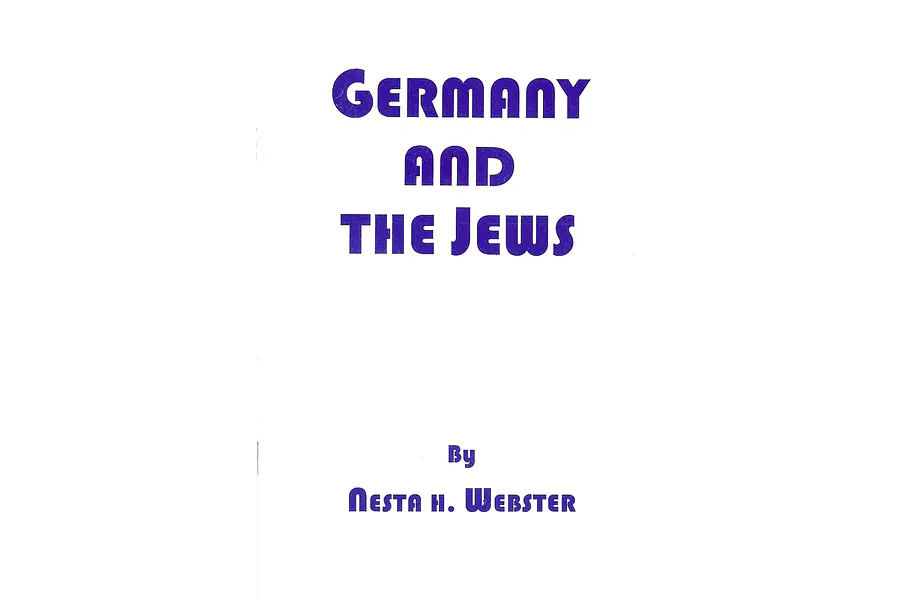 Germany and the Jews by Nesta H. Webster