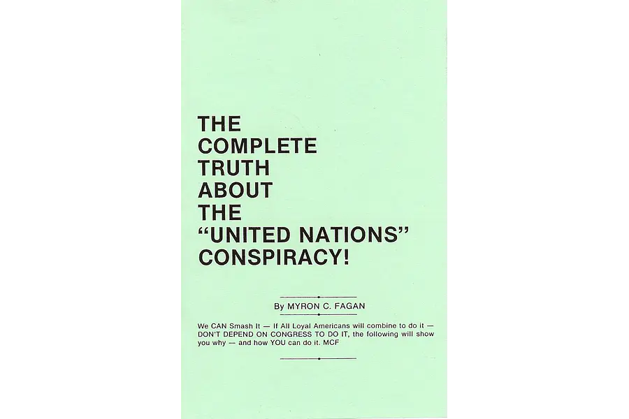 The Complete Truth About the "United Nations" Conspiracy! by Myron C. Fagan