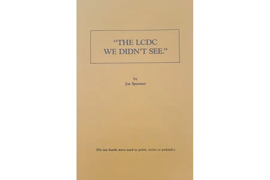 "The LCDC We Didn't See." by Joe Spenner