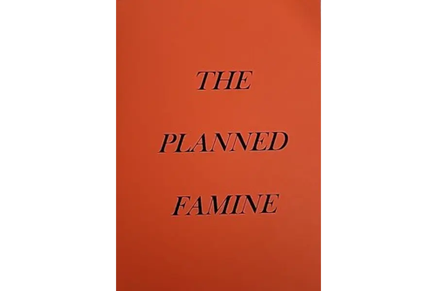 The Planned Famine