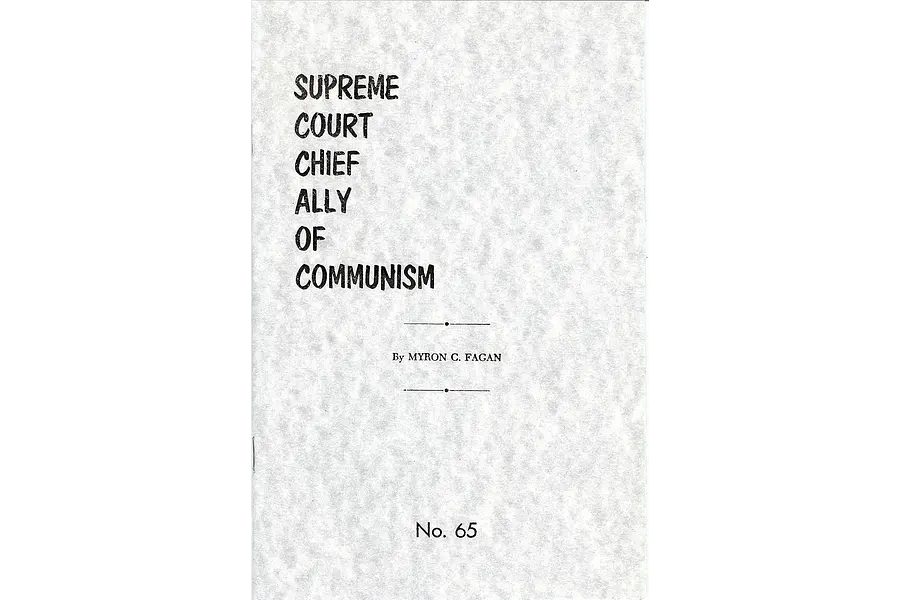 Supreme Court: Chief Ally of Communism by Myron C. Fagan