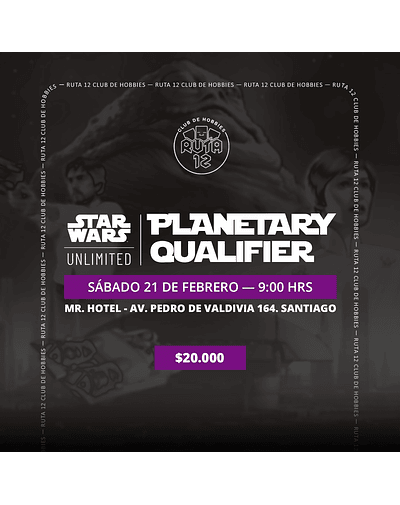 SWU Planetary Qualifier - Sábado 21/02 