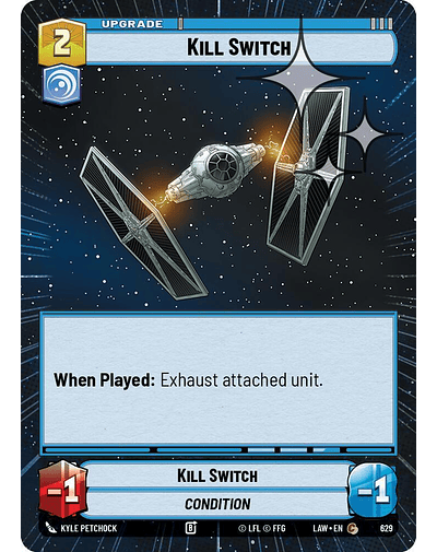 Kill Switch (Hyperspace Foil)