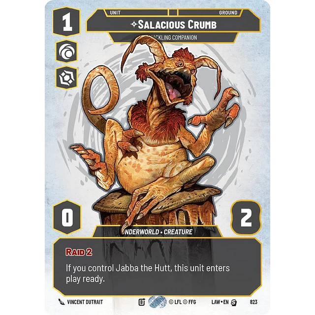 Salacious Crumb - Cackling Companion  2