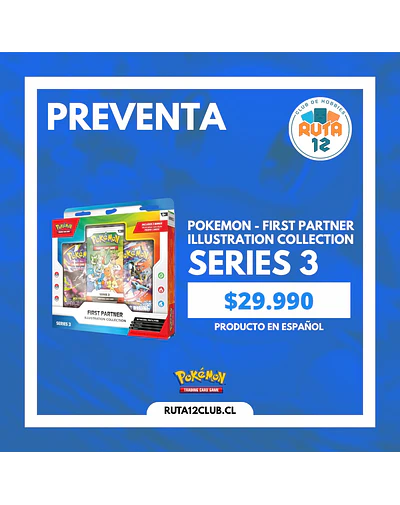 - PREVENTA - Pokémon TCG - First Partner Illustration Collection Series 3 (ESP)
