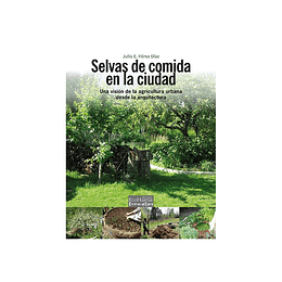 Libro Selvas de comida en la ciudad