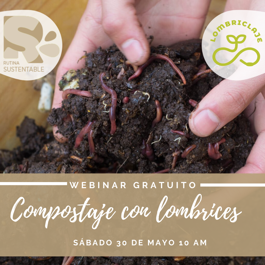 Webinar compostaje con lombrices | Sábado 30 de mayo