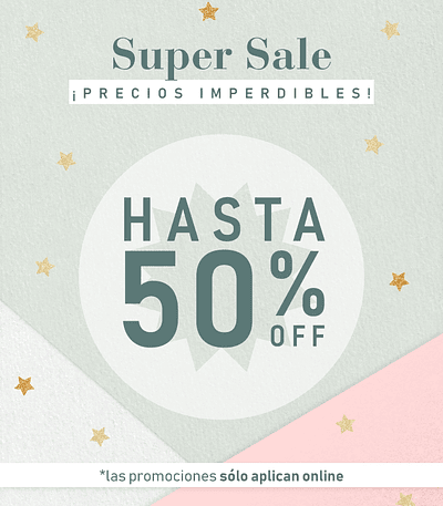 Super SALE hasta 50% OFF