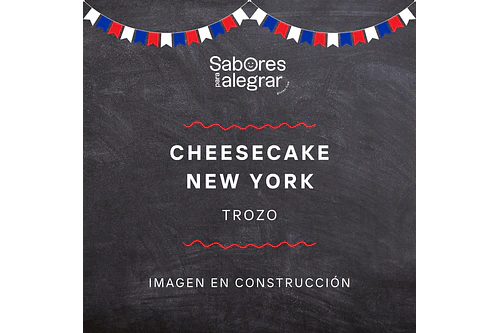 Fiestas Patrias | Cheesecake New York | Trozo