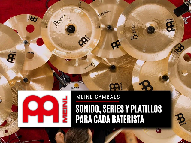 Meinl Cymbals: sonido, series y platillos para cada baterista
