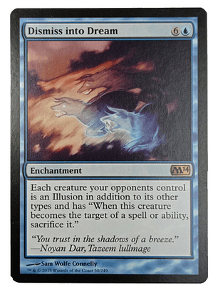 Carta Magic Dismiss Into Dream [m14] Mtg Enchantment