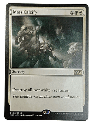 Carta Magic Mass Calcify [m15] Mtg Sorcery