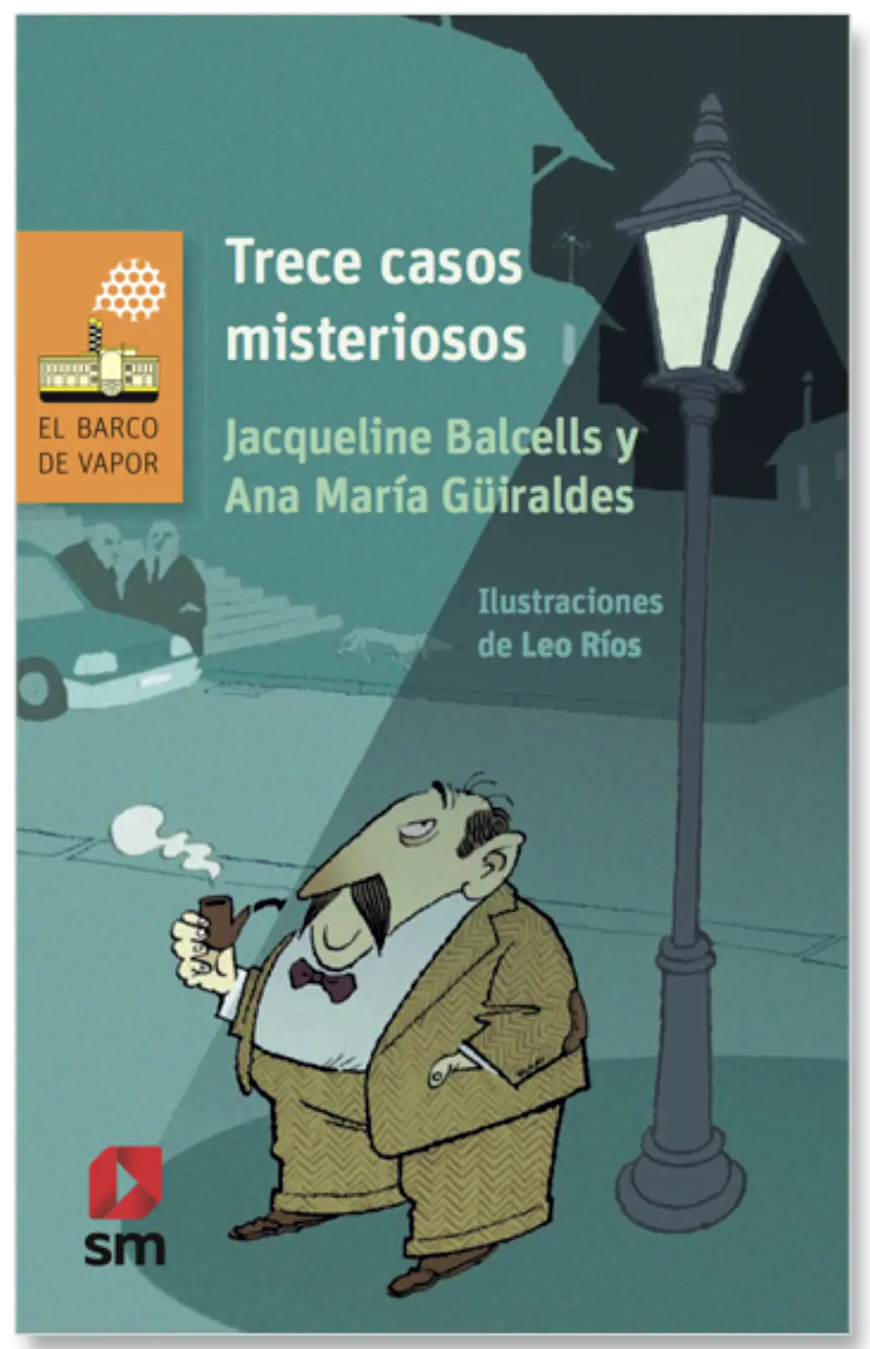 Treces Casos Misteriosos, De Jacqueline Balcells, Editorial SM 1