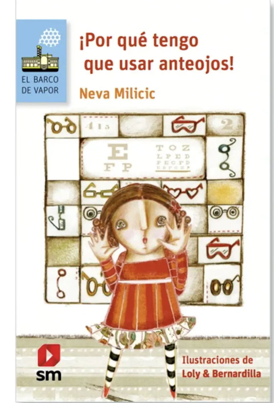 Por Que Tengo Que Usar Anteojos!  Neva Milicic 1
