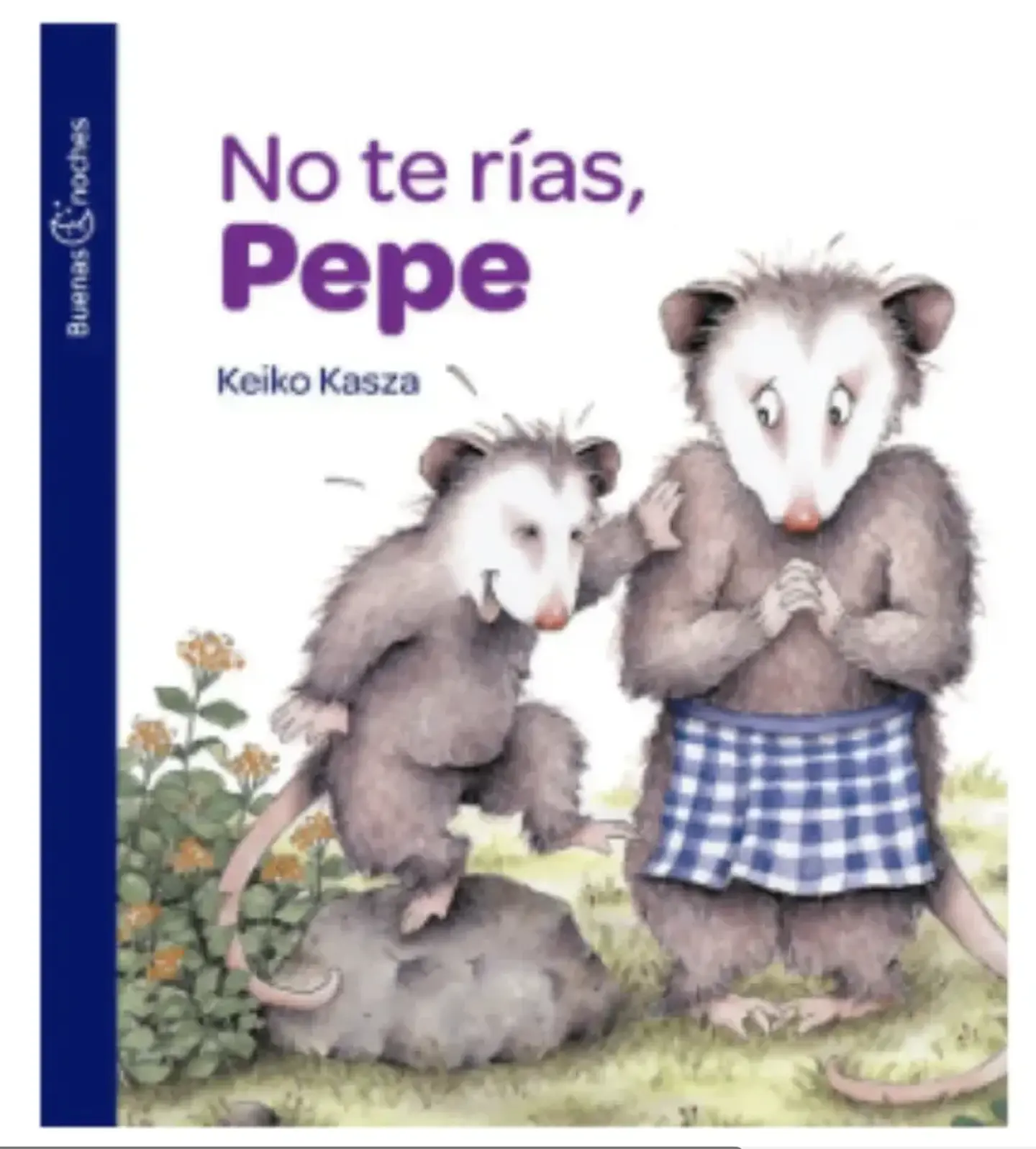 No Te Rias Pepe  Keiko Kasza 1