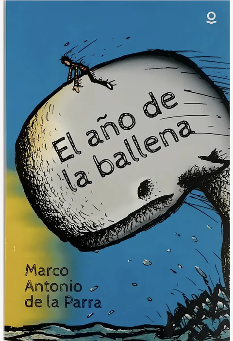 El Año De La Ballena  Marco Antonio De La Parra
