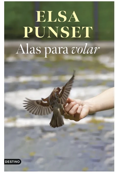  Alas Para Volar De Elsa Punset Editorial Destino