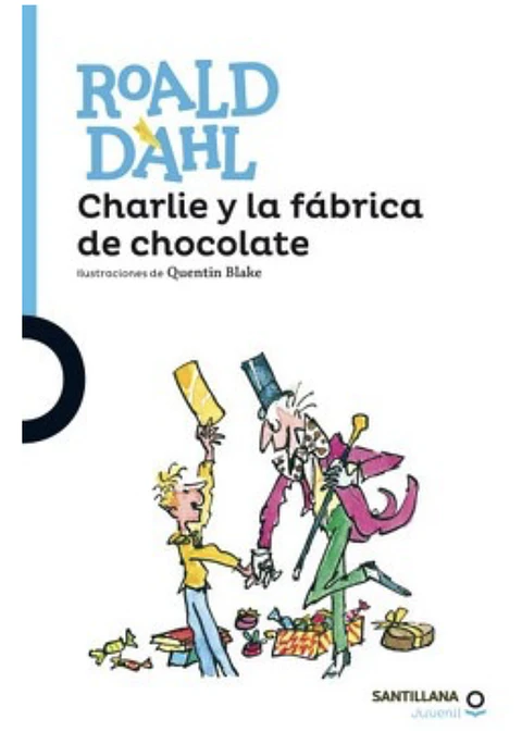 Charlie Y La Fabrica De Chocolate  Roald Dahl