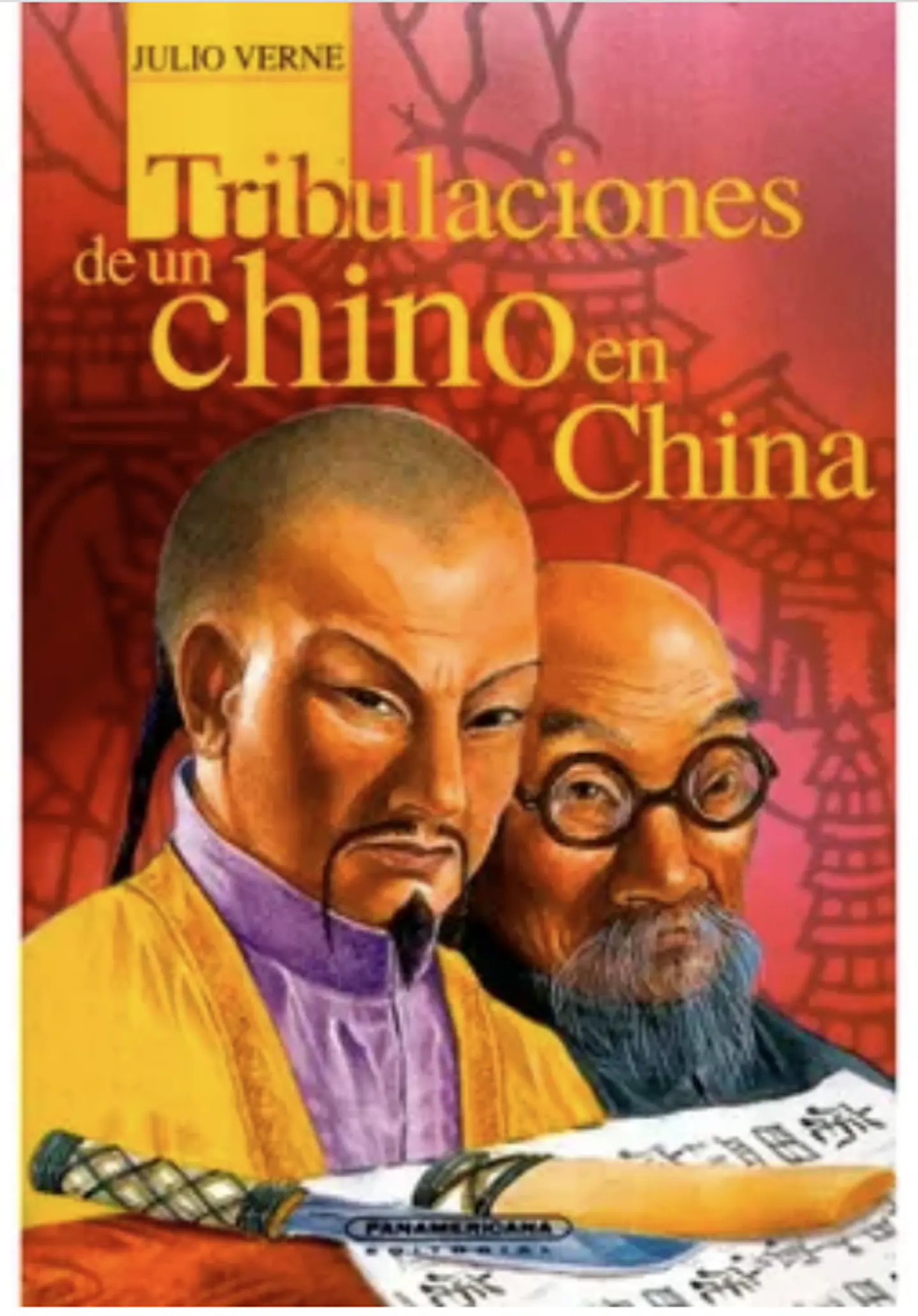 Tribulaciones De Un Chino En China - Julio Verne 1