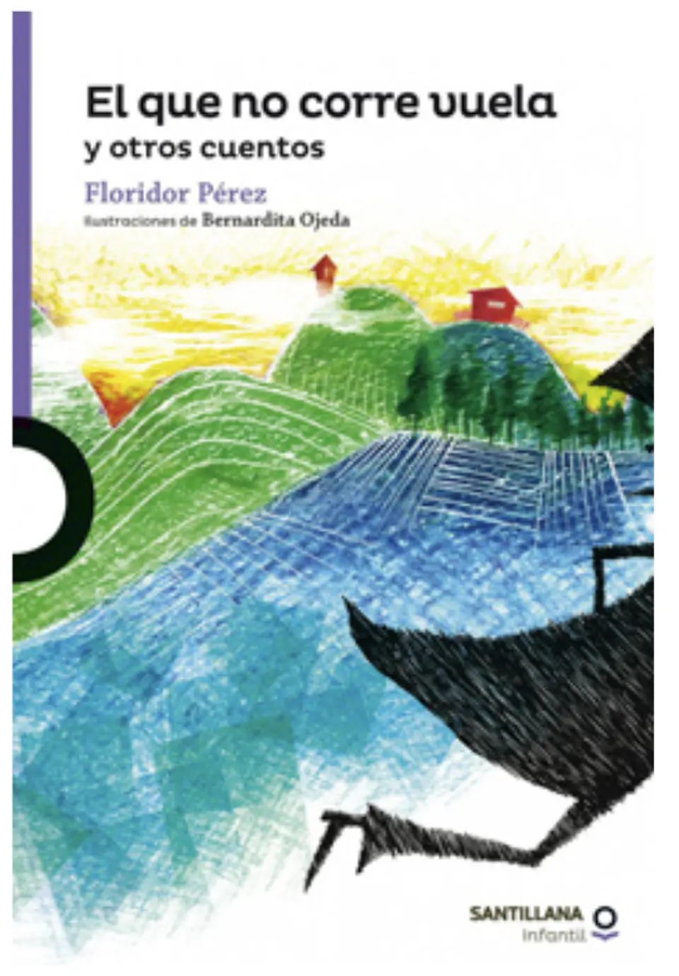 El Que No Corre Vuela De Floridor Perez 1