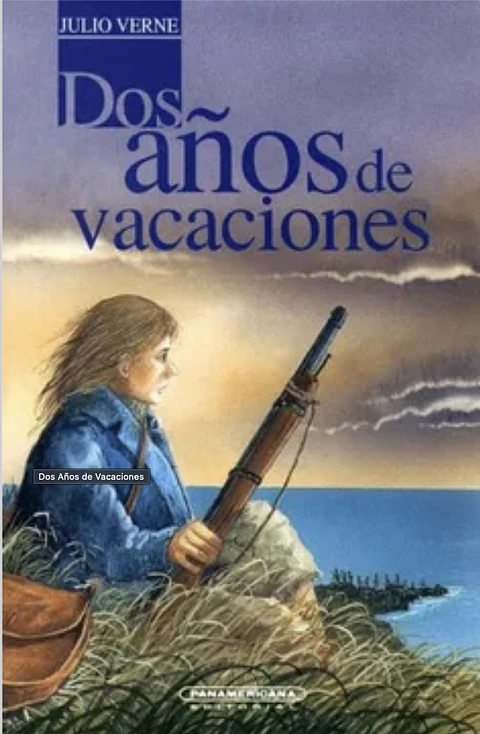 Dos Años De Vacaciones Julio Verne Panamericana