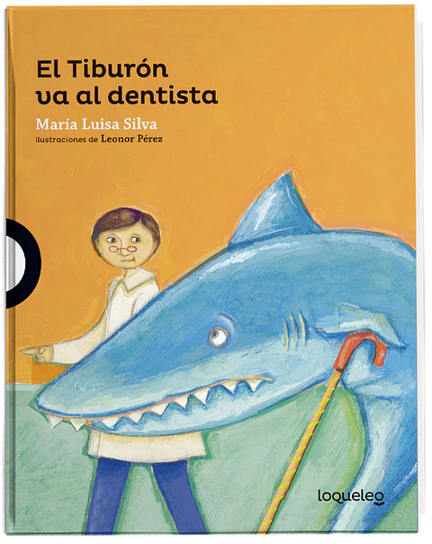 El Tiburon Va Al Dentista Tapa Dura Maria Luisa Silva