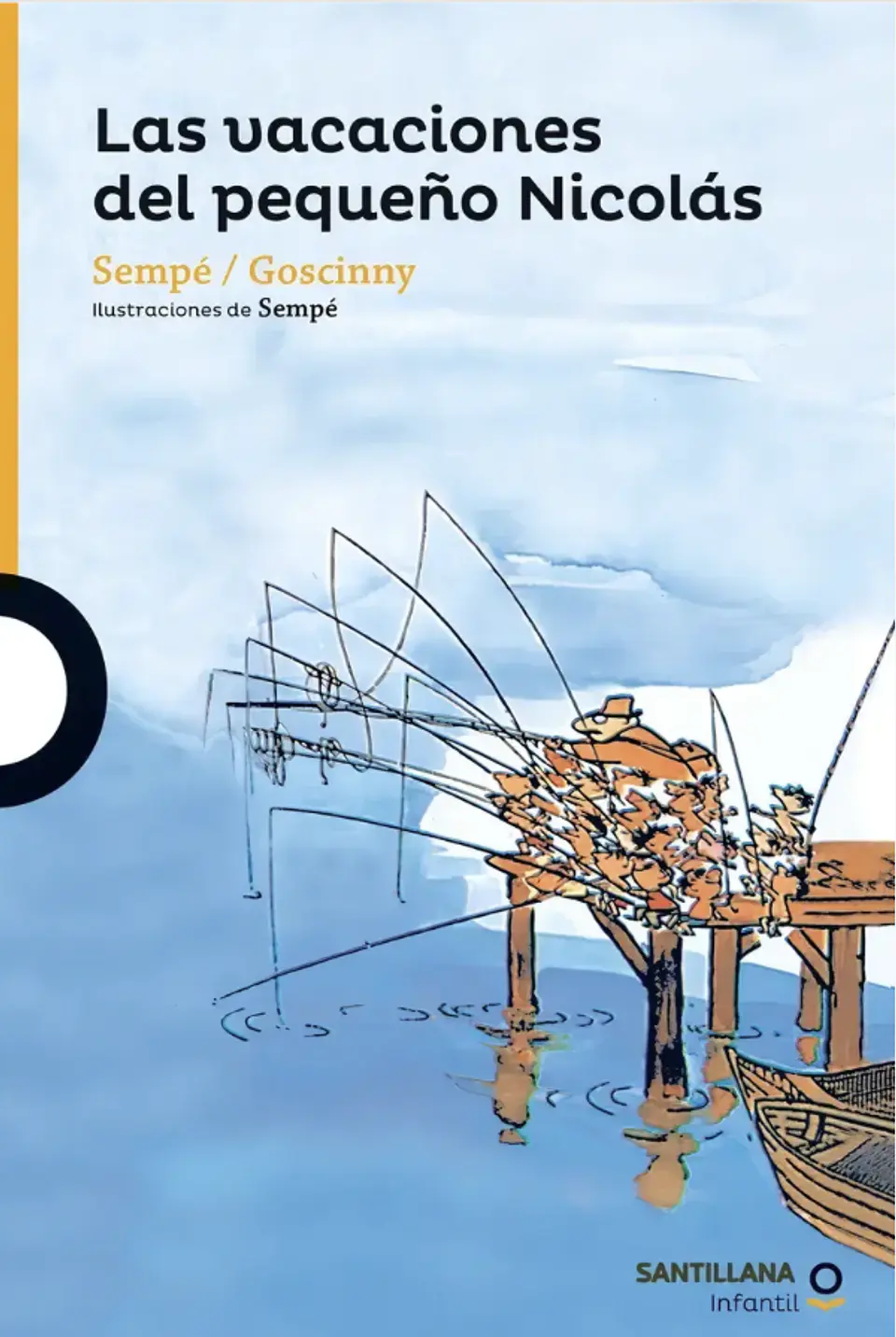 Las Vacaciones Del Pequeño Nicolas  Sempe Y Goscinny 1
