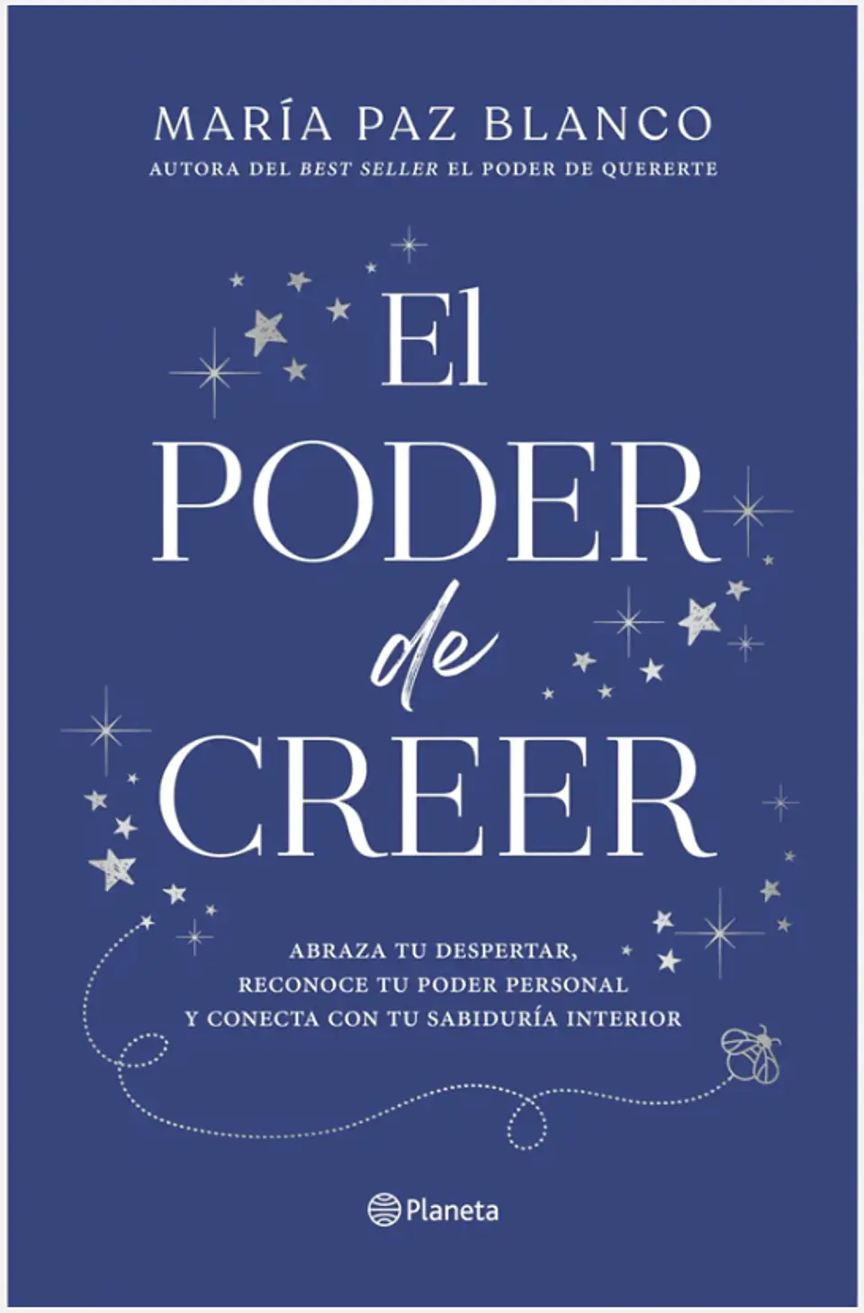  El Poder De Creer - De Maria Paz Blanco Editorial Planeta 1