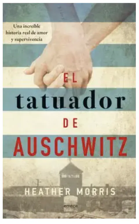 El Tatuador De Auschwitz Heather Morris
