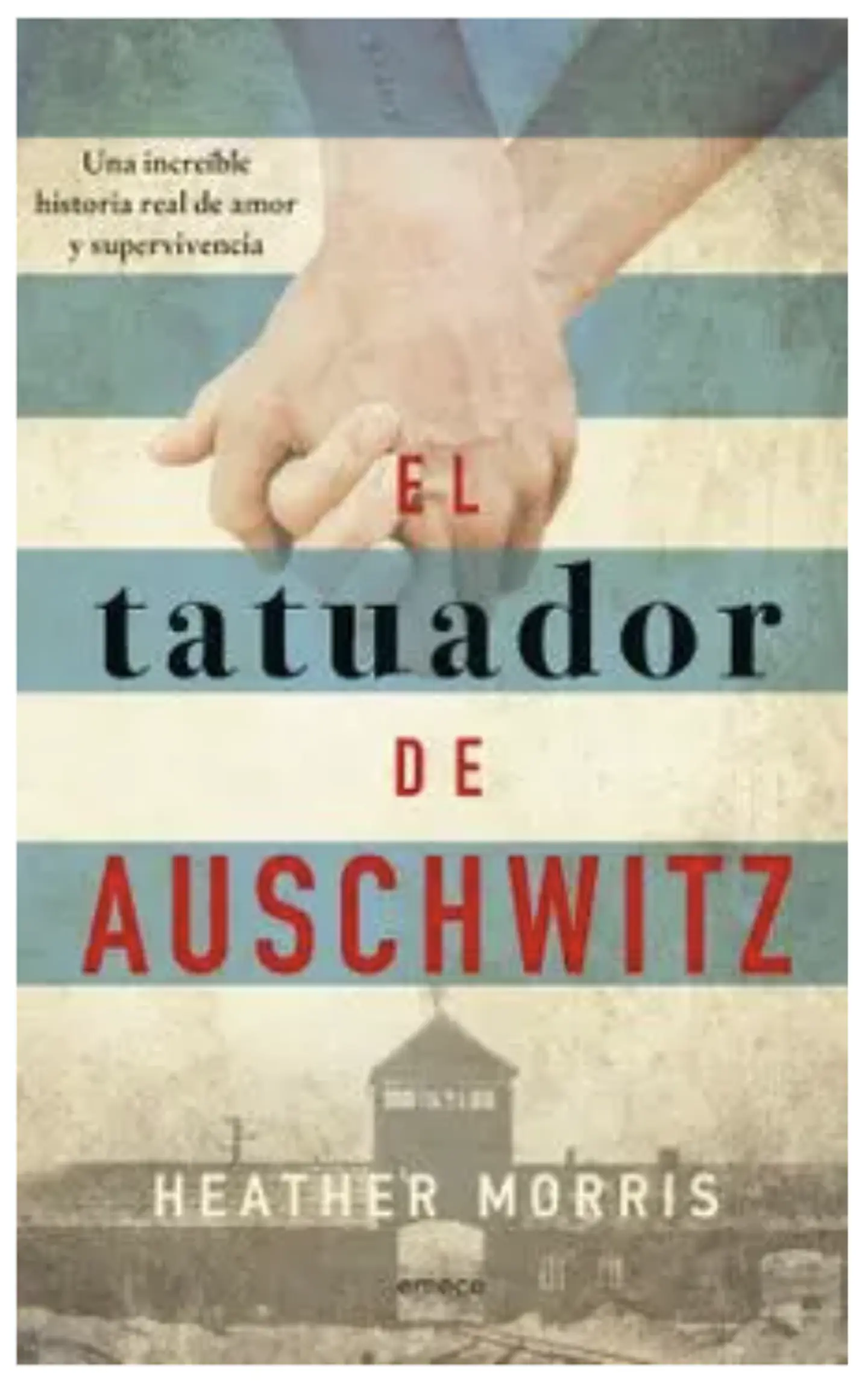 El Tatuador De Auschwitz Heather Morris 1