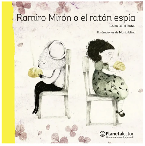 Ramiro Miron O El Raton Espia - Sara Bertrand