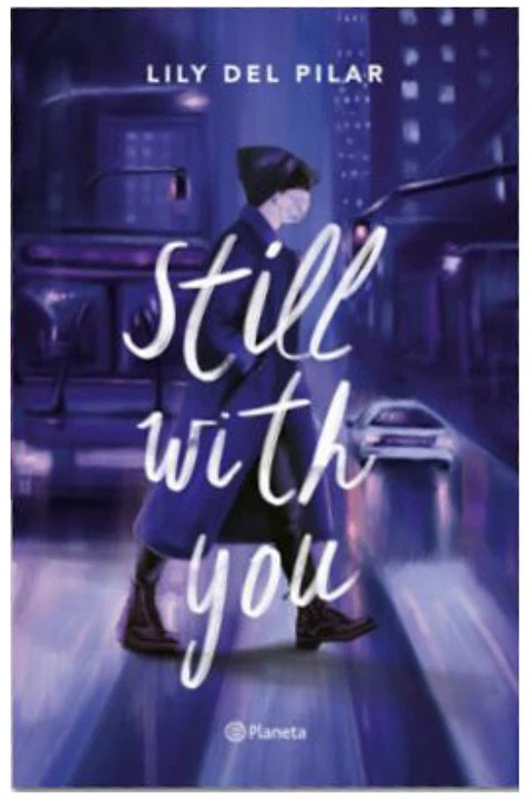 Still With You De Del Lily Editorial Planeta