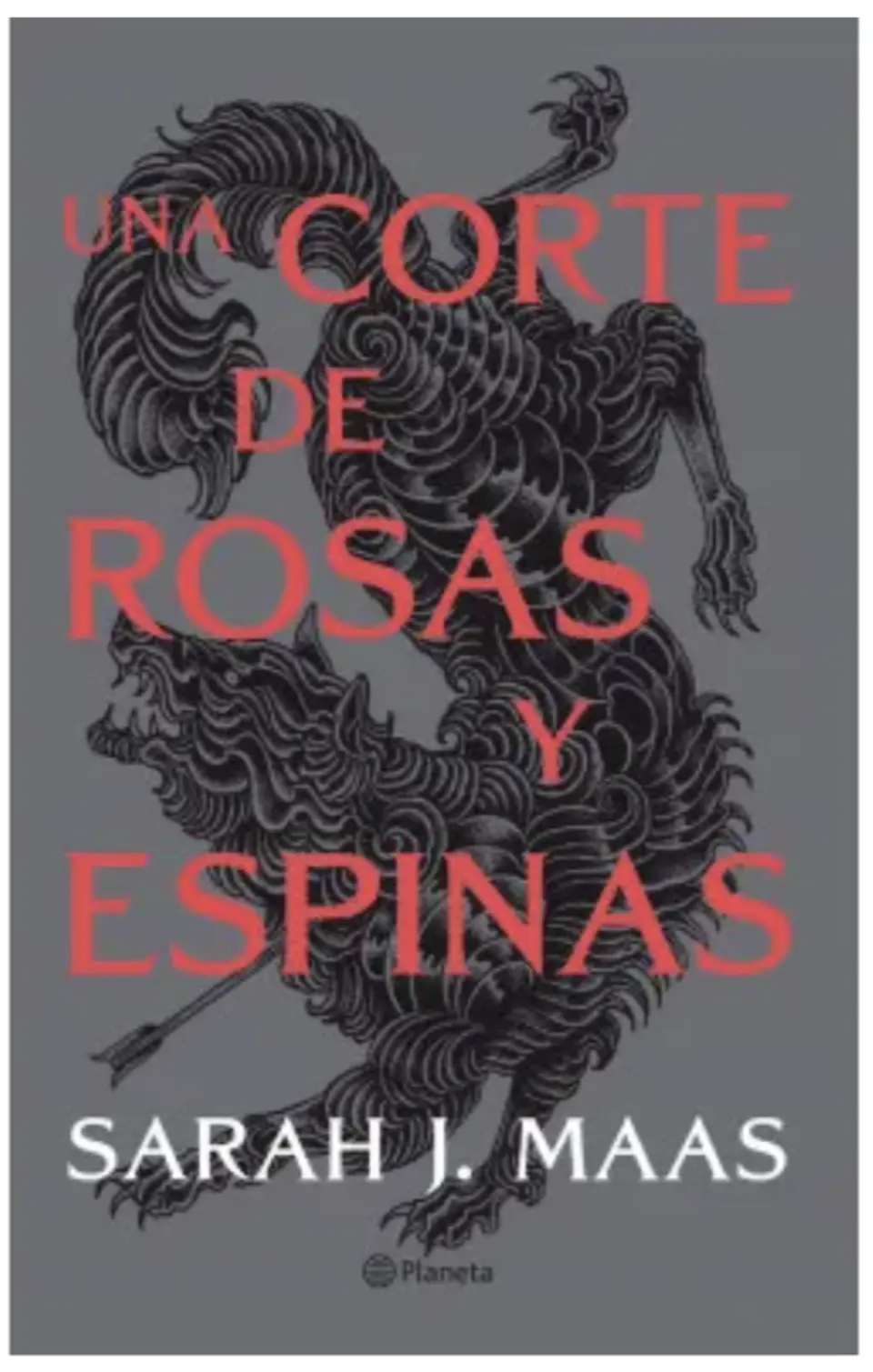 Una Corte De Rosas Y Espinas De Sarah J. Maas Editorial Planeta 1