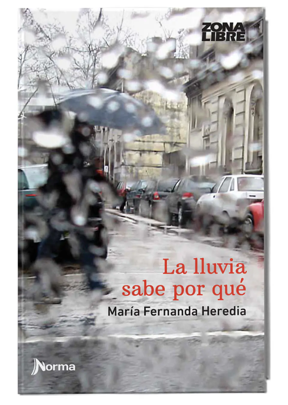 La Lluvia Sabe Por Que - Maria Fernanda Heredia 1