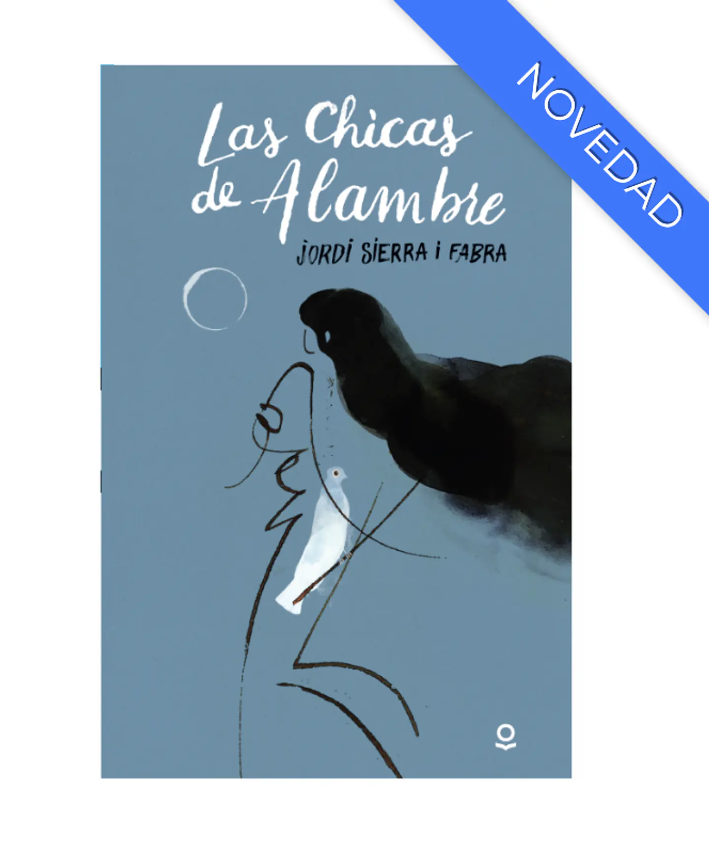 Las Chicas De Alambre  Jordi Sierra I Fabra 1