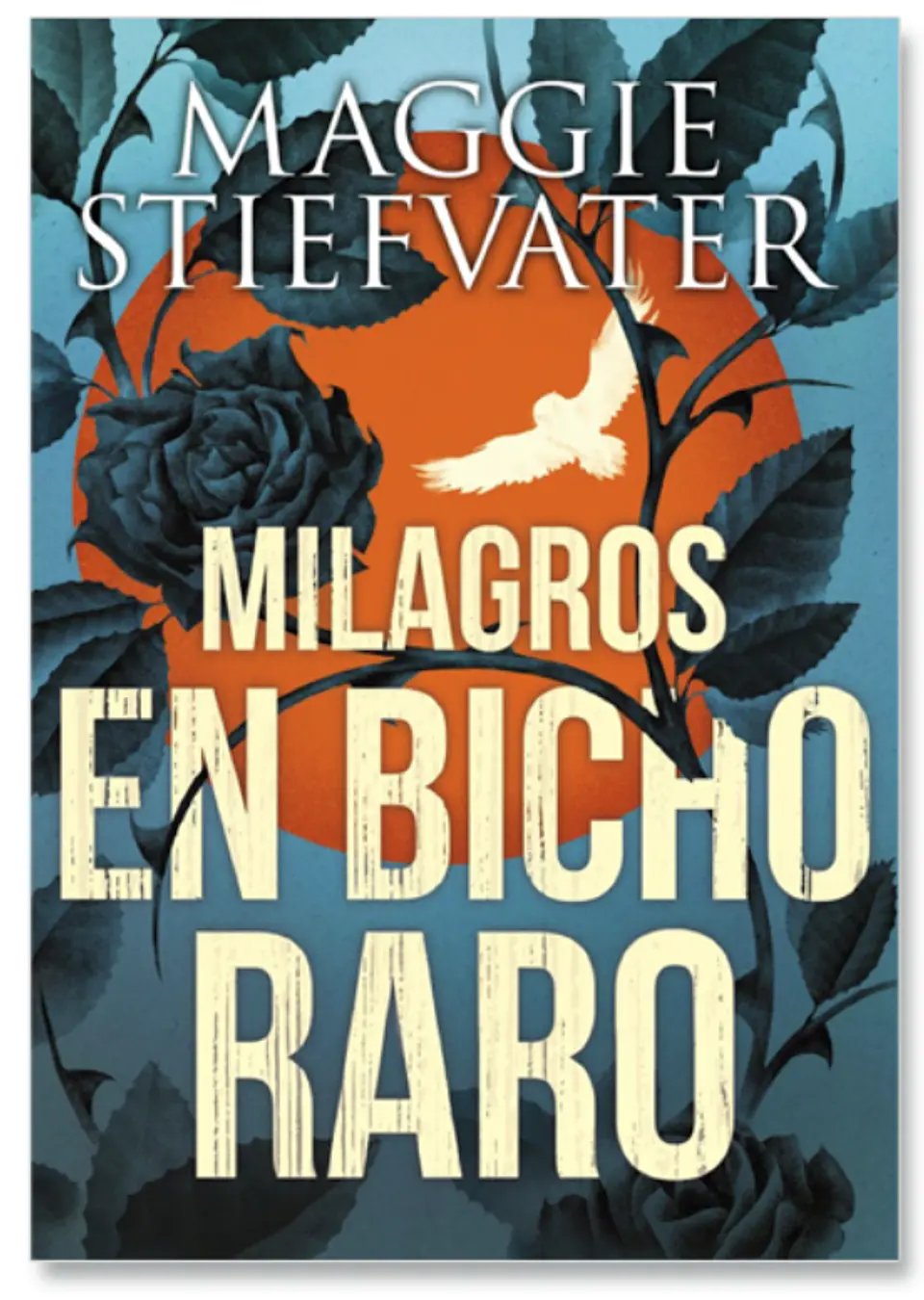 Milagros En Bicho Raro De Maggie Stiefvater  1
