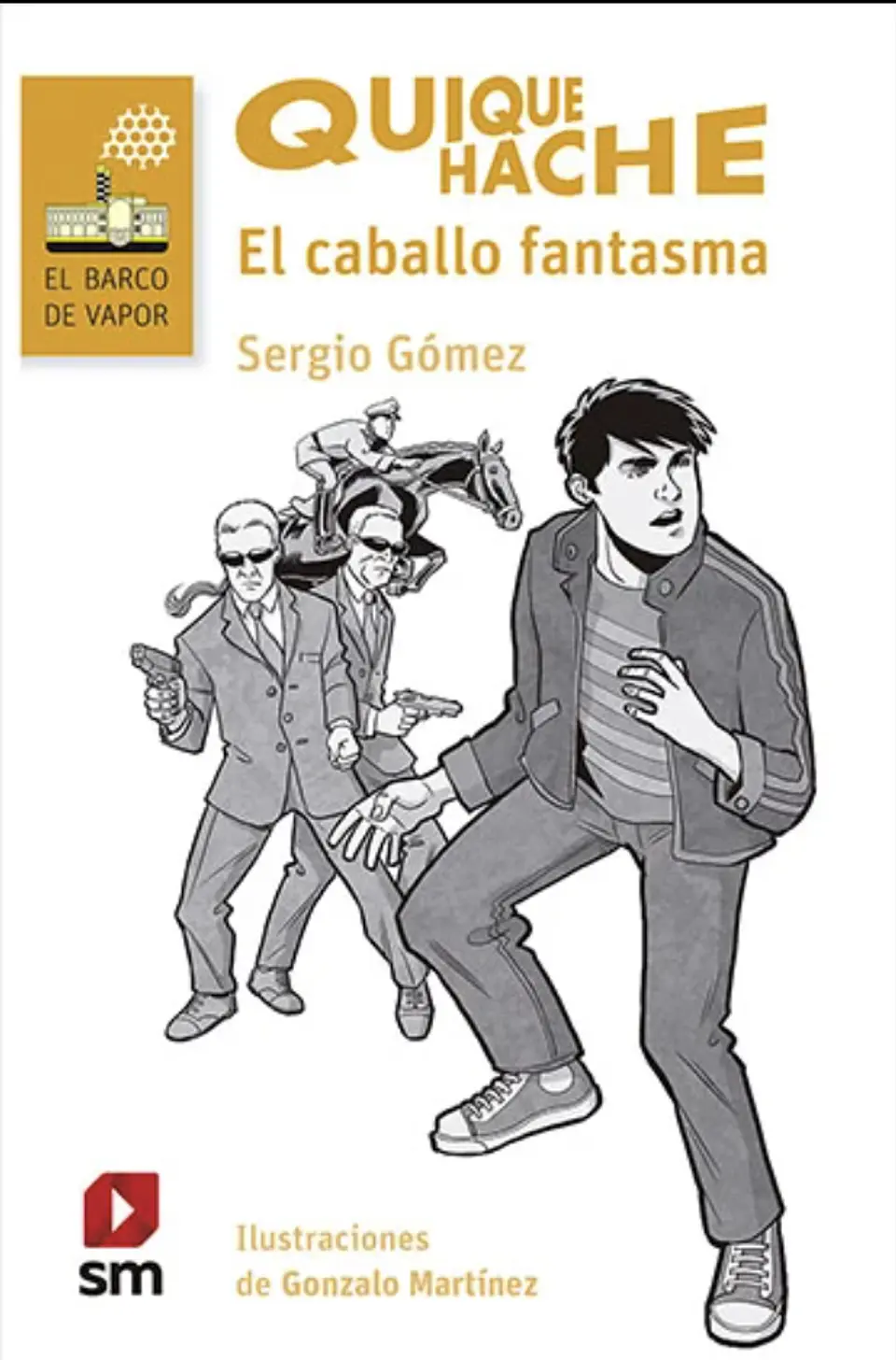 Quique Hache El Caballo Fantasma  Sergio Gomez 1
