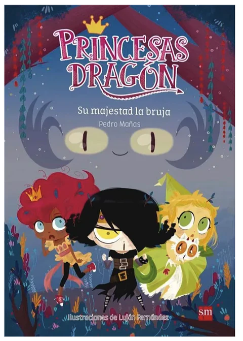 Libro Princesas Dragon 3 Su Majestad La Bruja