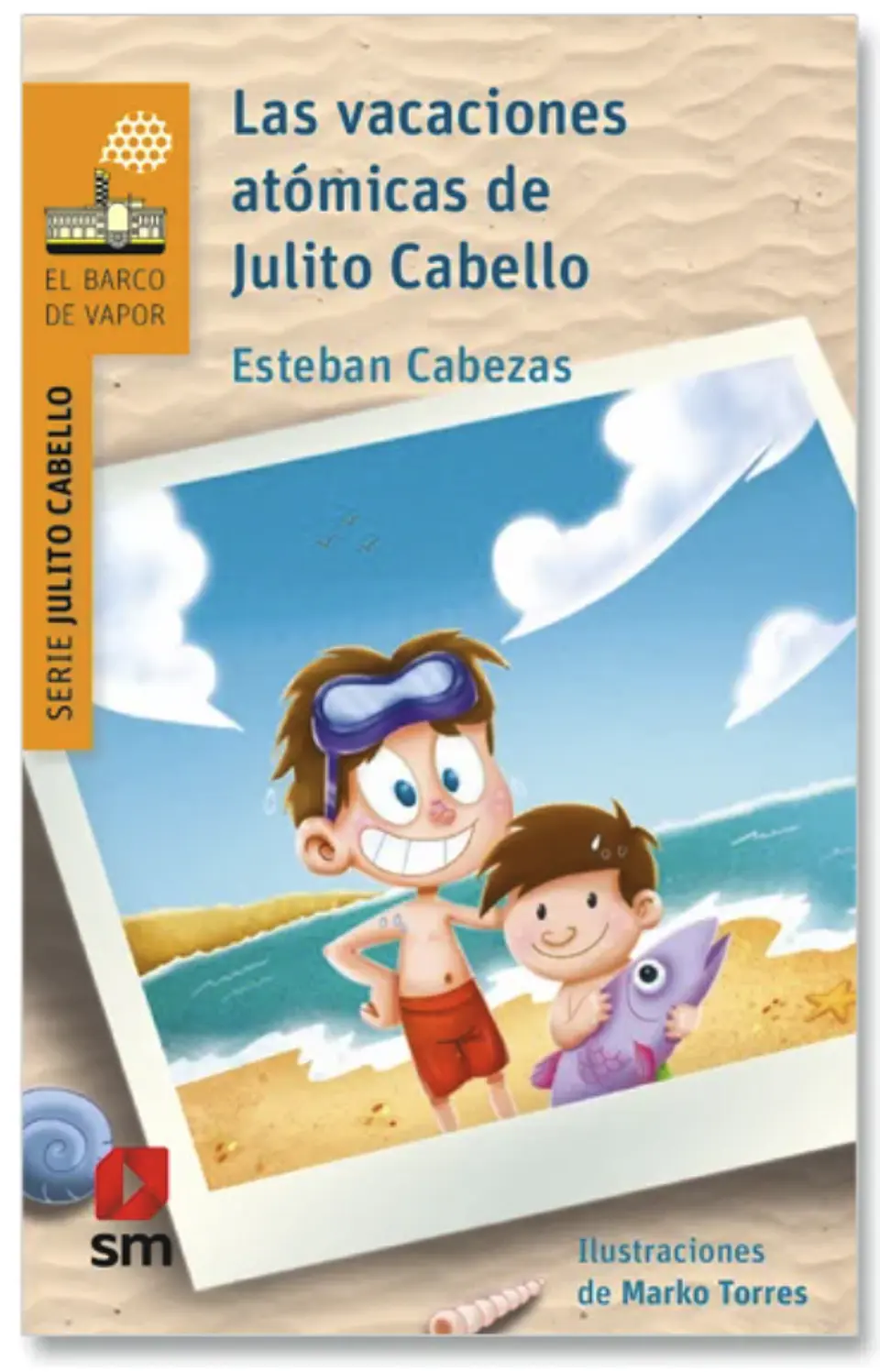 Libro Las Vacaciones Atomicas De Julito Cabello 1