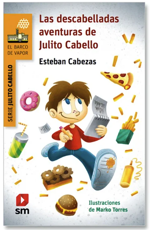 Libro Las Descabelladas Aventuras De Julito Cabello