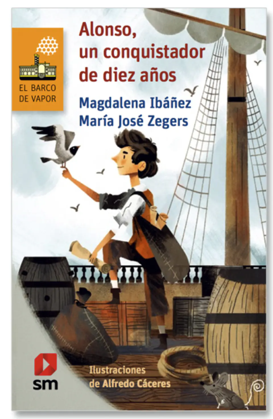 Libro Alonso Un Conquistador De Diez Años 1