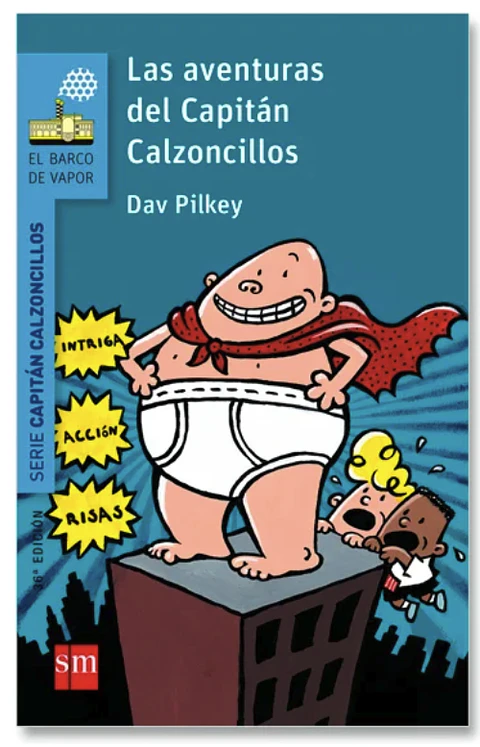 Libro Las Aventuras Del Capitan Calzoncillos