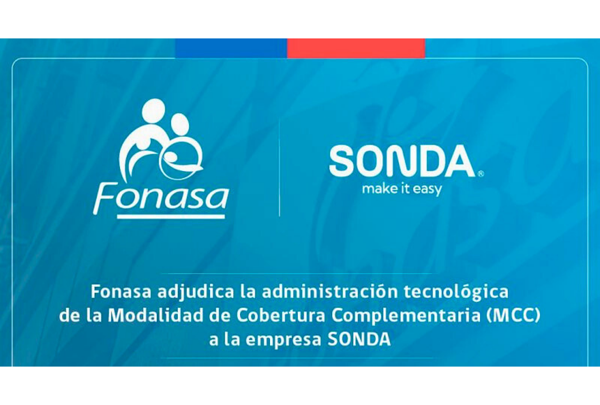 Fonasa adjudica a Sonda la gestión externa de su nueva modalidad de seguro complementario.