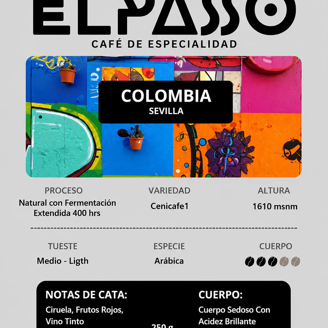 ELPASSO, Café de especialidad - Colombia Sevilla, Natural Fermentado 400 hrs 2