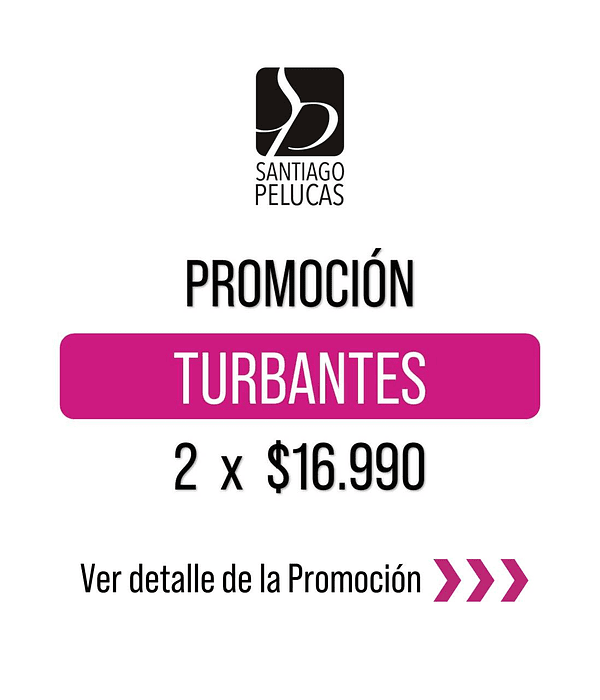 PROMOCIÓN TURBANTES 2 x $16.990