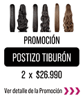 PROMOCIÓN POSTIZO TIBURÓN 2 x $26.990