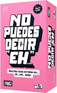 No Puedes Decir Eh! - Miniatura 1
