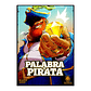 Palabra de Pirata + Promo - thumbnail 2