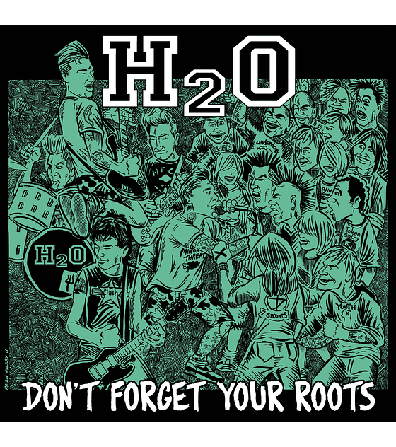 H2O · Don't Forget Your Roots CD
